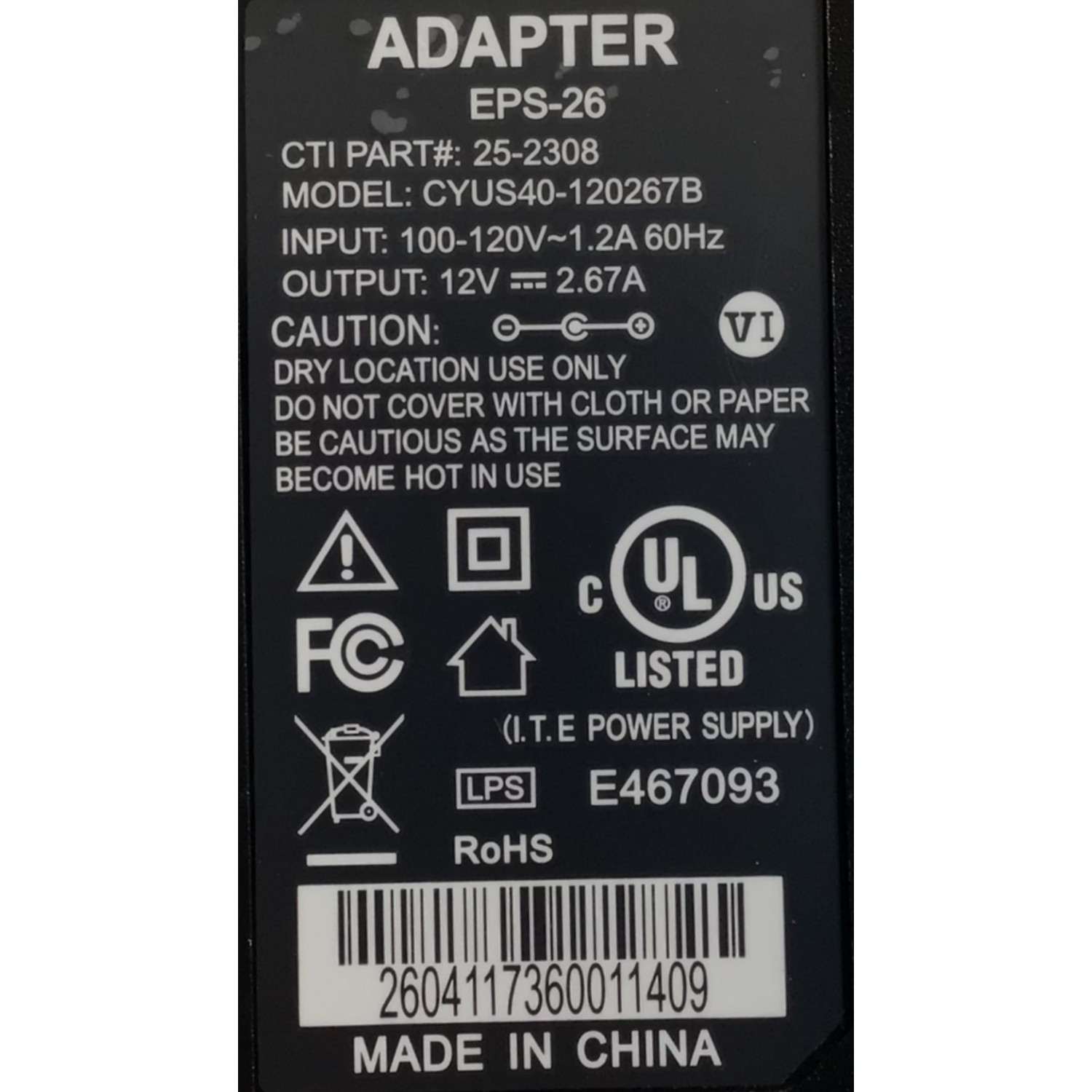 CARGADOR / ADAPTADOR DE FUENTE DE ALIMENTACION COMCAST VCA-VCD / NUMERO DE PARTE 25-2308 / EPS-26 / RNG100 / DCX3200 / RNG150 / WNR3500 / ENTRADA VCA 100-120V~ 1.2A 60HZ / SALIDA VCD 12V 2.67A / MODELO CYUS40-120267B - Imagen 5